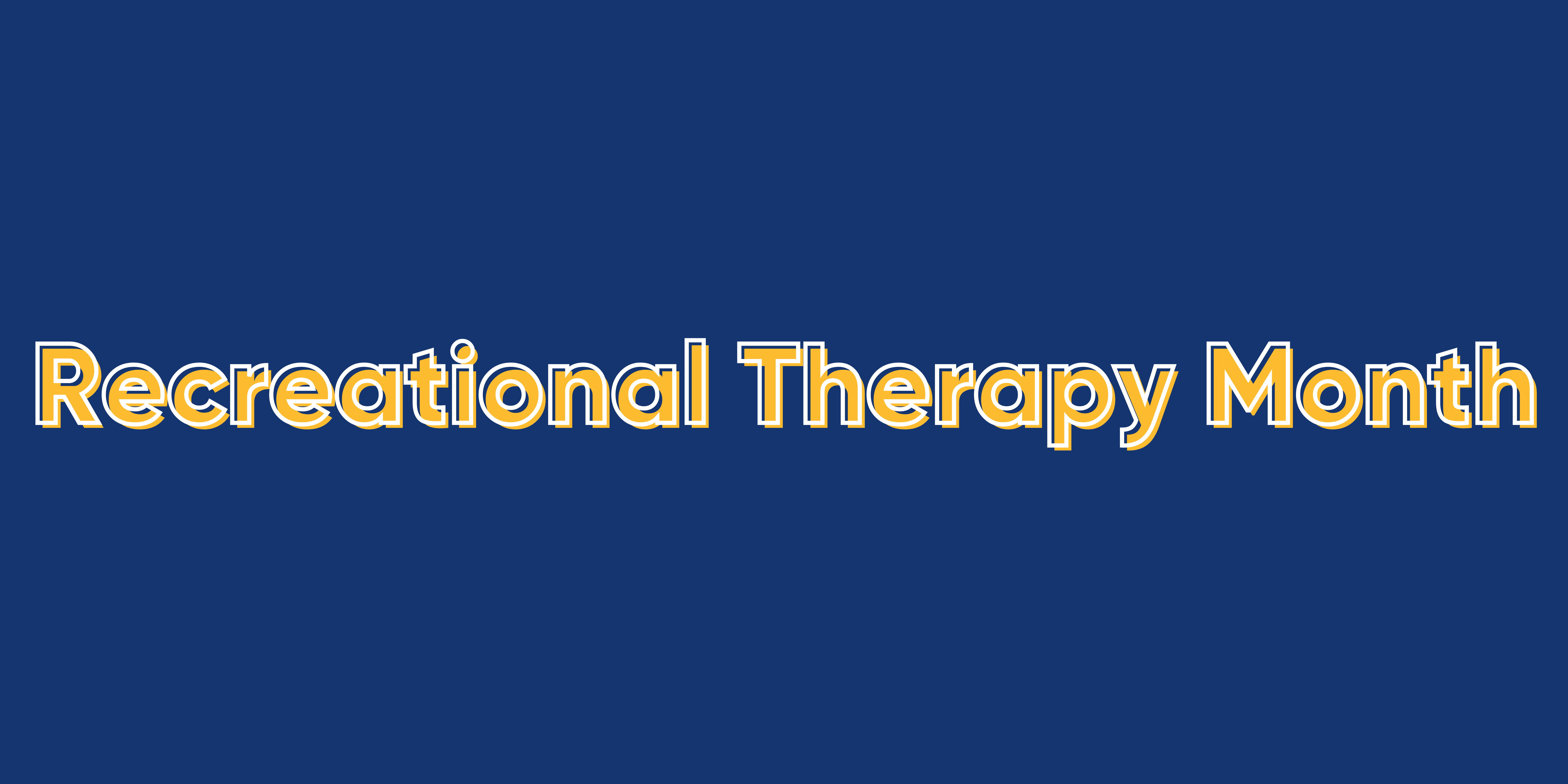 Recreational Therapy Month 2022 Humber River Health